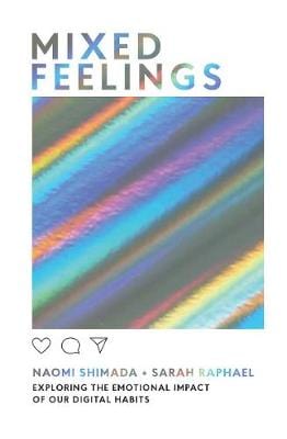 Naomi Shimada: Mixed Feelings [2019] hardback Fashion