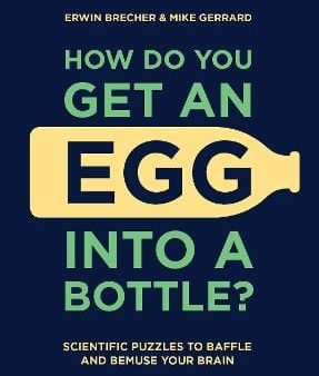 Books Carlton: How Do You Get An Egg Into A Bottle? [2019] hardback Online now