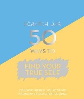 Quadrille: Scratch Off: 50 Ways to Find Your True Self [2018] hardback Online now