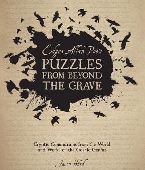 Jason Ward: Edgar Allan Poe s Puzzles from Beyond the Grave [2018] hardback For Cheap